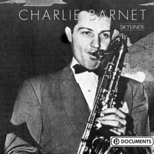 Barnet Charlie - Cherokee - Skyliner in the group CD / Jazz/Blues at Bengans Skivbutik AB (3042357)