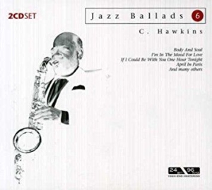 Hawkins Coleman - Jazz Ballads 6 in the group CD / Jazz/Blues at Bengans Skivbutik AB (3042452)