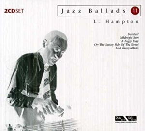 Hampton Lionel - Jazz Ballads 11 in the group CD / Jazz/Blues at Bengans Skivbutik AB (3042454)