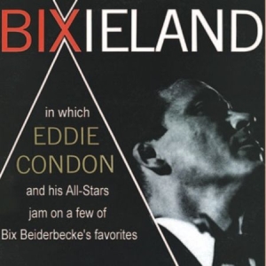 Condon Eddie & His All Stars - Bixieland in the group CD / Jazz/Blues at Bengans Skivbutik AB (3042588)