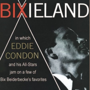 Condon Eddie & His All Stars - Bixieland in the group CD / Jazz at Bengans Skivbutik AB (3042588)