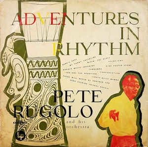 Rugolo Pete And His Orchestra - Adventures In Rhythm in the group CD / Jazz/Blues at Bengans Skivbutik AB (3042635)