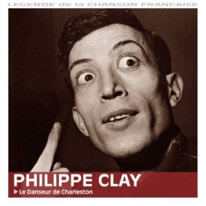Clay Philippe - Le Danseur De Charleston in the group CD / Pop at Bengans Skivbutik AB (3042692)