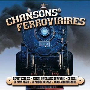 Blandade Artister - Chansons Ferroviaires in the group CD / Pop at Bengans Skivbutik AB (3042703)