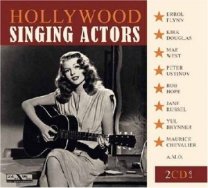 Blandade Artister - Hollywood Singing Actors in the group CD / Rock at Bengans Skivbutik AB (3042759)