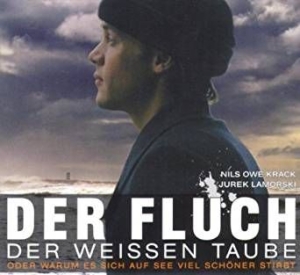 Krack Nils Owe/ Lamorski Jurek - Der Fluch Der Wei?En Taube in the group CD / Pop at Bengans Skivbutik AB (3042825)