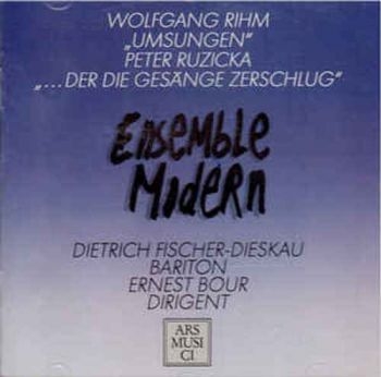 Ensemble Modern/Fischer-Dieskau/Bou - Rihm/Ruzicka: Umsungen in the group CD / Bestsellers at Bengans Skivbutik AB (3042886)