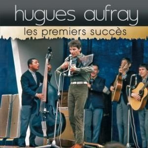 Aufray  Hugues - Les Premiers Succes in the group OUR PICKS / Stocksale / CD Sale / CD POP at Bengans Skivbutik AB (3043165)