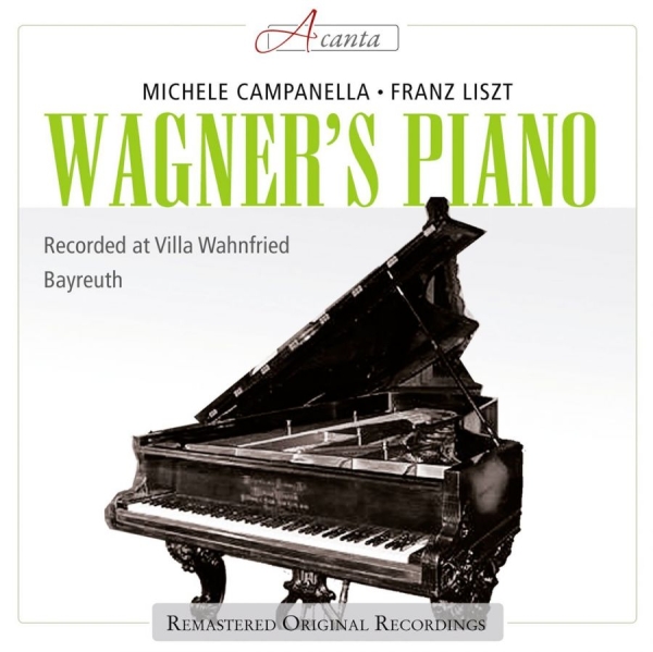 Campanella Michele - Liszt: Wagners Flügel Steinway in the group CD / Bestsellers at Bengans Skivbutik AB (3043339)