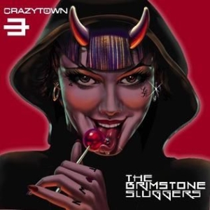 Crazy Town - Brimstone Sluggers /Deluxe in the group CD / Rock at Bengans Skivbutik AB (3043403)
