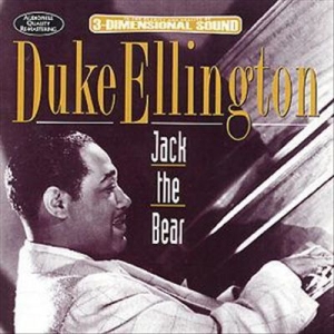 Ellington Duke - Jack The Bear in the group CD / Jazz/Blues at Bengans Skivbutik AB (3043656)