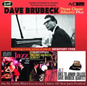 Dave Brubeck - Three Classic Albums Plus  in the group CD / Jazz,Pop-Rock at Bengans Skivbutik AB (3043882)