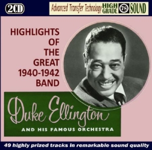 Ellington Duke - Highlights 1940-1942 in the group CD / Jazz/Blues at Bengans Skivbutik AB (3044120)