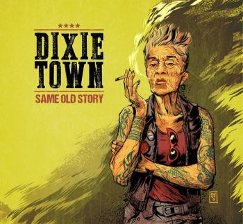 Dixie Town - Same Old Story in the group VINYL / Bestsellers at Bengans Skivbutik AB (3044200)