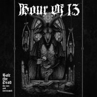 Hour Of 13 - Salt The Dead: The Rare And Unrelea in the group CD / Hårdrock at Bengans Skivbutik AB (3045026)