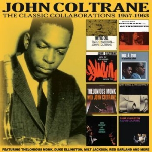 Coltrane John - Classic Collaborations The (4 Cd) 1 in the group CD / Jazz/Blues at Bengans Skivbutik AB (3045041)
