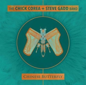 Steve Gadd Chick Corea - Chinese Butterfly in the group CD / Jazz/Blues at Bengans Skivbutik AB (3045585)