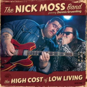 Moss Nick - High Cost Of Low Living in the group CD / Blues,Jazz at Bengans Skivbutik AB (3049740)