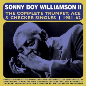Williamson Sonny Boy - Complete Trumpet, Ace & Checker Sin in the group OUR PICKS / Blowout / Blowout-CD at Bengans Skivbutik AB (3049806)