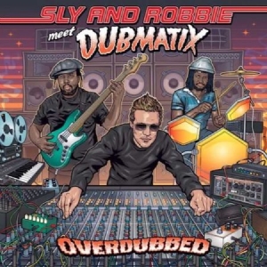 Sly & Robbie Meet Dubmatix - Overdubbed in the group VINYL / Reggae at Bengans Skivbutik AB (3049833)