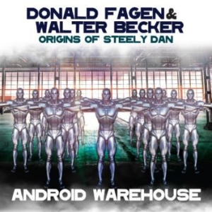 Fagen Donald & Walter Becker - Android Warehouse in the group CD / Pop at Bengans Skivbutik AB (3049848)