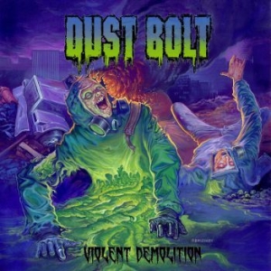 Dust Bolt - Violent Demolition in the group CD / Hårdrock/ Heavy metal at Bengans Skivbutik AB (3050389)