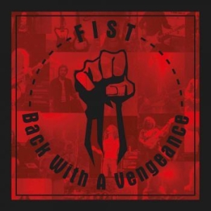 Fist - Back With A Vengeance in the group CD / Hårdrock/ Heavy metal at Bengans Skivbutik AB (3052034)