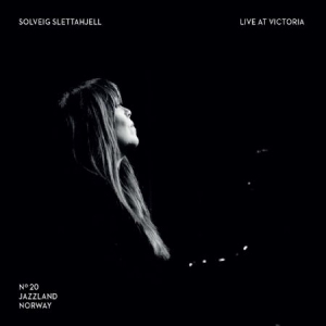 Slettahjell Solveig - Live At Victoria in the group CD / Jazz/Blues at Bengans Skivbutik AB (3052665)