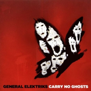 General Elektriks - Carry No Ghosts in the group CD / Dans/Techno at Bengans Skivbutik AB (3052751)