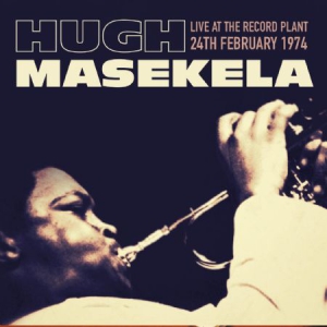 Masekela - Live At Record Plant 1974 (Fm) in the group CD / Elektroniskt,World Music at Bengans Skivbutik AB (3071657)