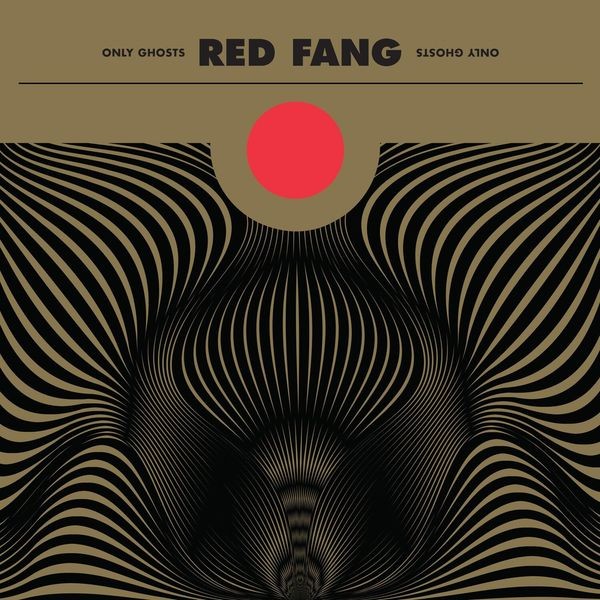 Red Fang - Only Ghosts in the group VINYL / Rock at Bengans Skivbutik AB (3075026)