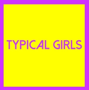 Blandade Artister - Typical Girls Volume Three in the group VINYL / Rock at Bengans Skivbutik AB (3075099)