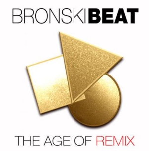 Bronski Beat - Age Of Remix in the group CD / Pop-Rock at Bengans Skivbutik AB (3075151)