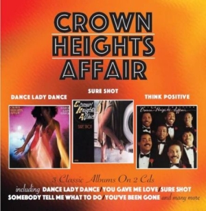 Crown Heights Affair - Dance Lady Dance/Sure Shot/Think Po in the group CD / RnB-Soul at Bengans Skivbutik AB (3075155)
