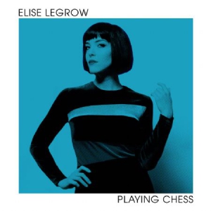 Elise Legrow - Playing Chess in the group CD / Pop-Rock at Bengans Skivbutik AB (3082944)