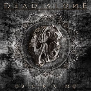 Dead Alone - Serum in the group CD / Hårdrock/ Heavy metal at Bengans Skivbutik AB (3083295)