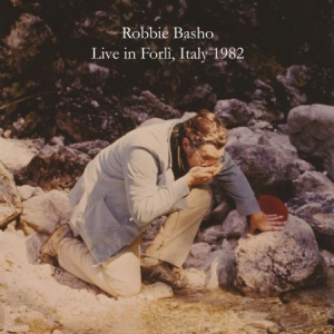 Basho Robbie - Live In Forli, Italy 1982 in the group CD / Jazz at Bengans Skivbutik AB (3083501)