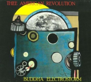 Thee American Revolution - Buddha Electrostorm in the group CD / Rock at Bengans Skivbutik AB (3083553)