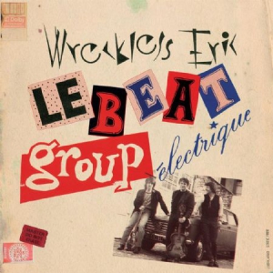 Wreckless Eric - Le Beat Group Electrique in the group CD / Rock at Bengans Skivbutik AB (3083569)