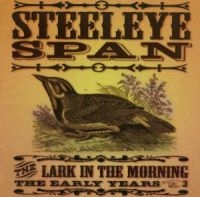 Steeleye Span - The Lark In Morning - The Earl in the group CD / Elektroniskt,Svensk Folkmusik at Bengans Skivbutik AB (3084451)