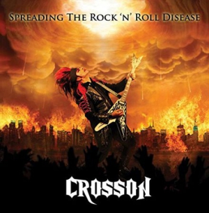 Crosson - Spreading The Rock'n'roll Disease in the group CD / Rock at Bengans Skivbutik AB (3085246)