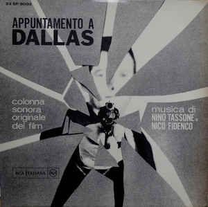 Tassone Nino & Nico Fidenco - Appuntamento A Dallas in the group VINYL / Film/Musikal at Bengans Skivbutik AB (3085310)
