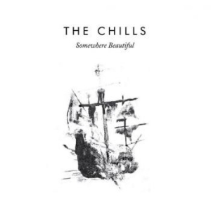Chills - Somewhere Beautiful in the group CD / Rock at Bengans Skivbutik AB (3096914)