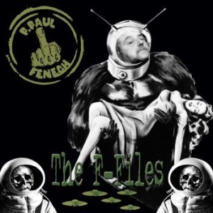 P Paul Fenech - The F-Files in the group CD / Rock at Bengans Skivbutik AB (3098813)