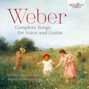 Weber Carl Maria Von - Complete Songs For Voice And Guitar in the group Externt_Lager /  at Bengans Skivbutik AB (3098853)