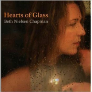Chapman Beth Nielsen - Hearts Of Glass in the group CD / Pop at Bengans Skivbutik AB (3099116)