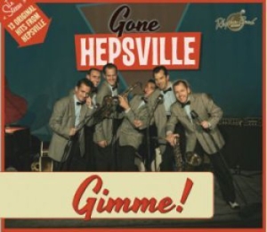 Gone Hepsville - Gimme! in the group CD / Pop-Rock at Bengans Skivbutik AB (3099143)