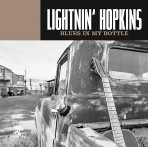 Lightnin' Hopkins - Blues In My Bottle in the group CD / Blues,Jazz at Bengans Skivbutik AB (3099405)