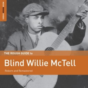 Mctell Blind Willie - Rough Guide To Blind Willie Mctell in the group CD / Jazz/Blues at Bengans Skivbutik AB (3099419)