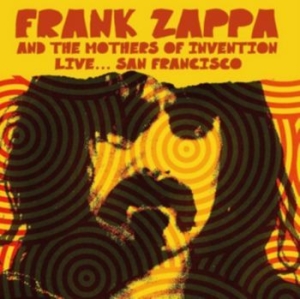 Zappa Frank & The Mothers Of Invent - Live..San Fransisco 1970 (Fm) in the group CD / RnB-Soul at Bengans Skivbutik AB (3099421)
